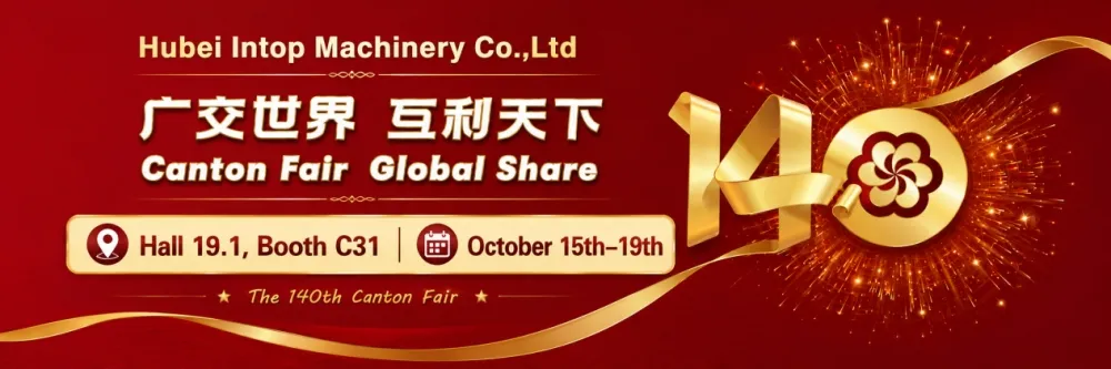 Intop Machinery bjuder in till den 140:e Canton Fair – Hall 19.1, monter C31